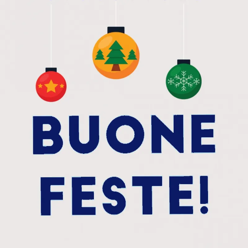 ¡Felices Fiestas! ¡Buone Feste!